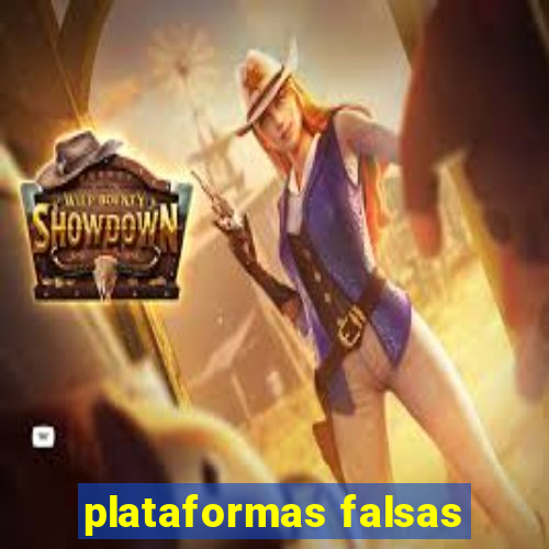 plataformas falsas